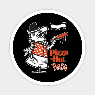 Pizza Hut Pete - Dark Magnet